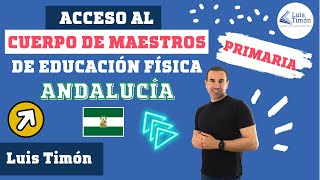 Acceso a las Oposiciones Educación Física Primaria Andalucía ✔️