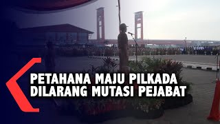 Petahana Maju Pilkada Dilarang Mutasi Pejabat