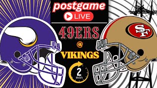 49ers vs. Vikings Postgame Livestream