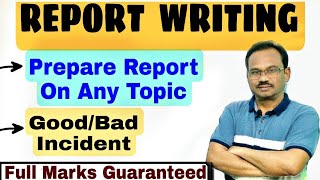 Report Writing | Report Writing In English | Report Writing Format| Class 9/10/11/12 #reportwriting