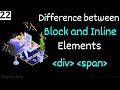 #22.Difference between Block and Inline elements || div and span tag in html