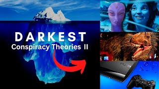 The Darkest Conspiracy Theories Iceberg Explained 2