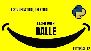 !! PYTHON !! LIST: UPDATING DELETING TUTORIAL 17