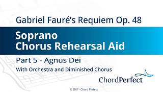 Fauré's Requiem Part 5 - Agnus Dei - Soprano Chorus Rehearsal Aid