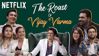 The Roast of Vijay Varma ft. @ZakirKhan, @VarunThakurOfficial, @ShreejaChaturvedi and more