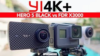 Yi 4K+ 4K/60fps Action Camera vs GoPro Hero 5 Black vs Sony FDR X3000 — In-depth Review [4K]