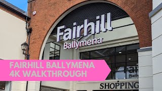 Fairhill Shopping Centre Ballymena Walking Tour: See Everything in 4k