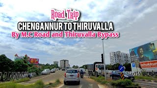 Chengannur to Thiruvalla Road Journey by Main Central Road (M.C.Road) and Thiruvalla bypass...