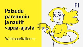 Auntie-webinaari: Palaudu paremmin ja nautit vapaa ajasta