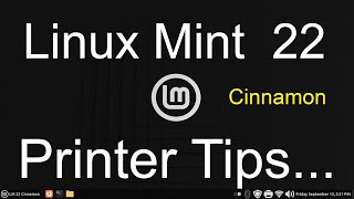Linux Mint 22 - Cinnamon - Printer Tips.