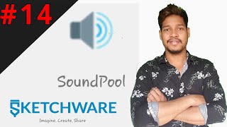 sound pool component basic information in sketchware /Aaura Technical