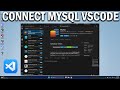 How To Connect to MySQL Server and Run SQL Queries from VSCode - Easy Fix