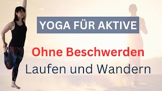 Yoga fürs Laufen Walking Wandern