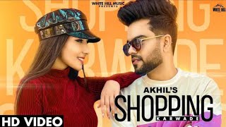Shopping Karwade : Akhil ( Official Video ) BOB | Sukh Sanghera | New Punjabi Songs 2021 | Snap RJ
