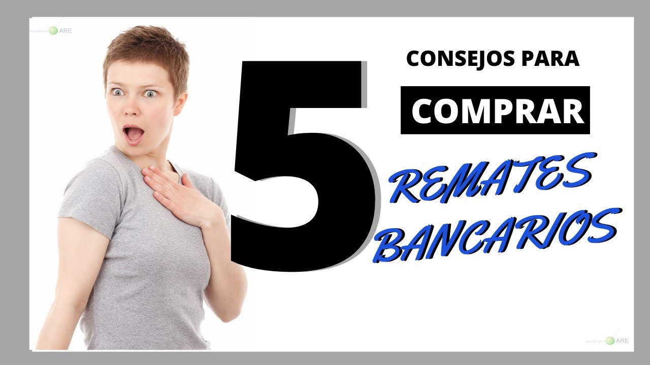 5 Cosas Que Debes Saber Antes De Comprar Un Remate Bancario. - YouTube