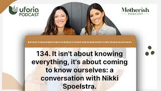 134. It isn't about knowing everything, it's about coming to know ourselves: a conversation with...