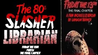 Friday The 13th 4 The Final Chapter Novelization By L. Turner Unabridged Audiobook (2025 ReUpload)