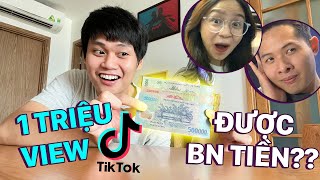 1 TRIỆU VIEW TRÊN TIKTOK MÌNH KIẾM ĐƯỢC BN TIỀN?? #Shorts