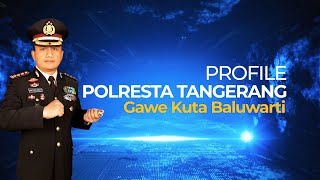 Profile Polresta Tangerang