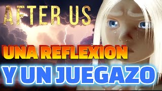 After Us - Análisis: Un Juego Único