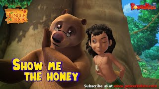 Jungle Book - English | Season 2 | Episode 7 | Show Me The Honey  | @PowerKidstv
