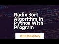 Radix sort algorithm in python with program