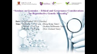 Seminar on Genomics - Ethical and Governance Considerations for Reproductive Genetic Screening