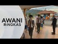 AWANI Ringkas: Kawalan kendiri tidak jejas persiapan hadapi SPM