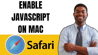 How To Enable Javascript On Safari Mac