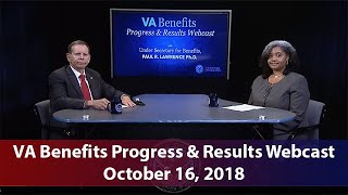 VA Benefits Progress and Results Webcast | Oct. 16, 2018
