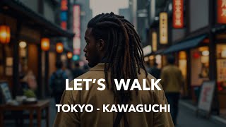 A Walk In Kawaguchi