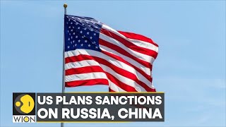 US plans sanctions on Russia \u0026 China, says reports; sanctions to include drones, illegal fishing