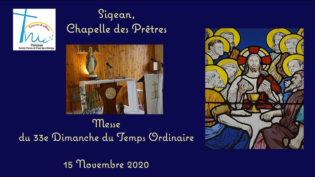 15-11-2020 Messe Du 33e Dimanche Du Temps Ordinaire - YouTube