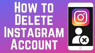 How to Permanently Delete Instagram Account in 2025 (Full Guide)