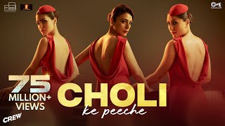 Choli Ke Peeche | Crew - Kareena Kapoor K, @diljitdosanjh, Ila Arun, Alka Yagnik