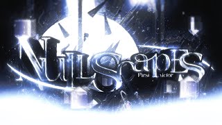 [1ST VICTOR] NULLSCAPES 100% | MY FINAL HARDEST