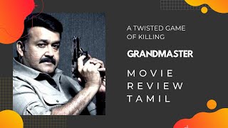 GRANDMASTER Malayalam Movie Review in Tamil A Twisted Game of Chess