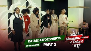 Maajabu Talent Europe - Bataille des Verts Part 2 et Résultats