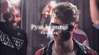 Pyar Ki Pungi [Slowed+Reverb]