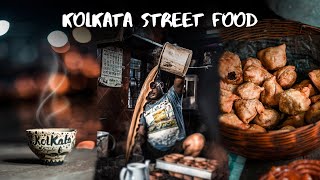 Kolkata Street Food | Cinematic Video || INDIA || Ayan Banerjee