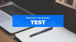 Test | Design Thinking Process