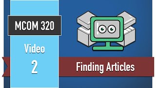 Finding Articles - MCOM 320