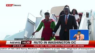 President Ruto arrives at Washington DC ahead of his meeting with president Biden