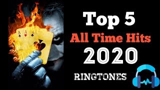 Top 5 All Time Hits Ringtones 2020 And So Far || Trending Ringtones || Download Now