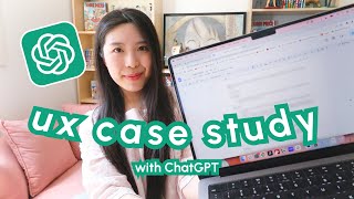 Write a UX design case study with ChatGPT | tools & tips from a Lead UX Designer