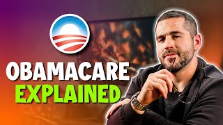 Obamacare Explained: Understanding the Affordable Care Act