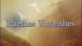 Rabbi Avi Wiesenfeld - Parshas Vayeishev - Turning Point