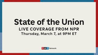 State of the Union | NPR