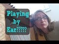 How to Learn by Ear + PLUS + How to Find Chords!