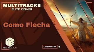 Como Flecha - Samuel Dias e Carol Braga (Multitracks Elite Cover)